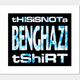 This is not a Benghazi tshirt - dark Posters and Art